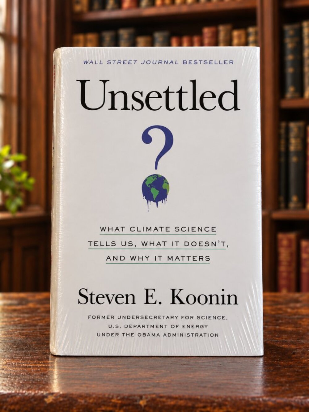 Unsettled Steven E. Koonin Climate Science HCDJ NEW